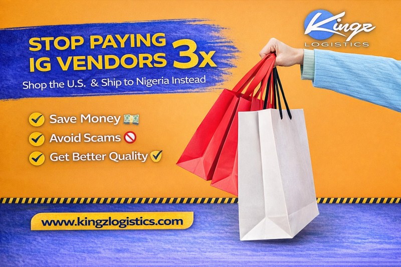Stop Paying Vendors 3x: Shop in the U.S. & Ship to Nigeria Instead